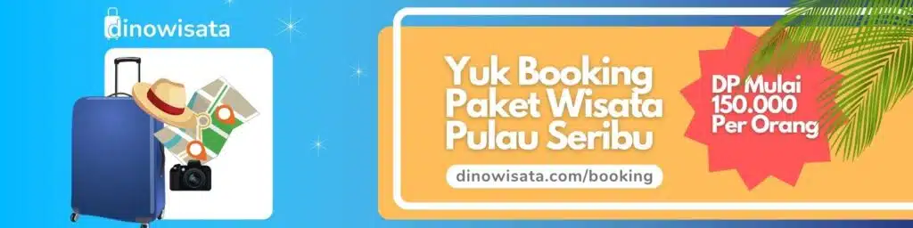 Banner Booking Paket Wisata Pulau Seribu Murah